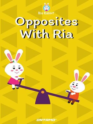 cover image of Opposites With Ria
